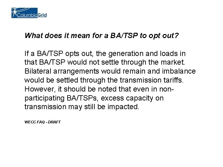 What does it mean for a BA/TSP to opt out? If a BA/TSP opts