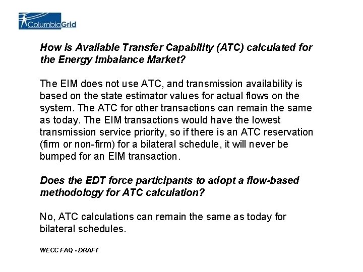 How is Available Transfer Capability (ATC) calculated for the Energy Imbalance Market? The EIM