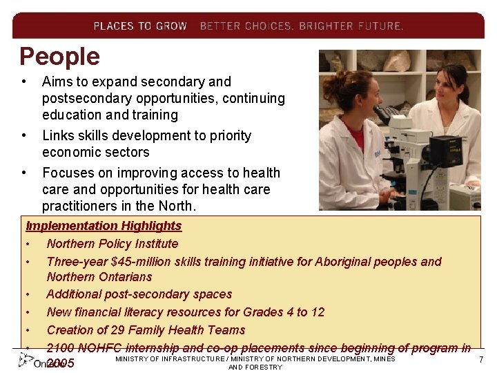 People • • • Aims to expand secondary and postsecondary opportunities, continuing education and