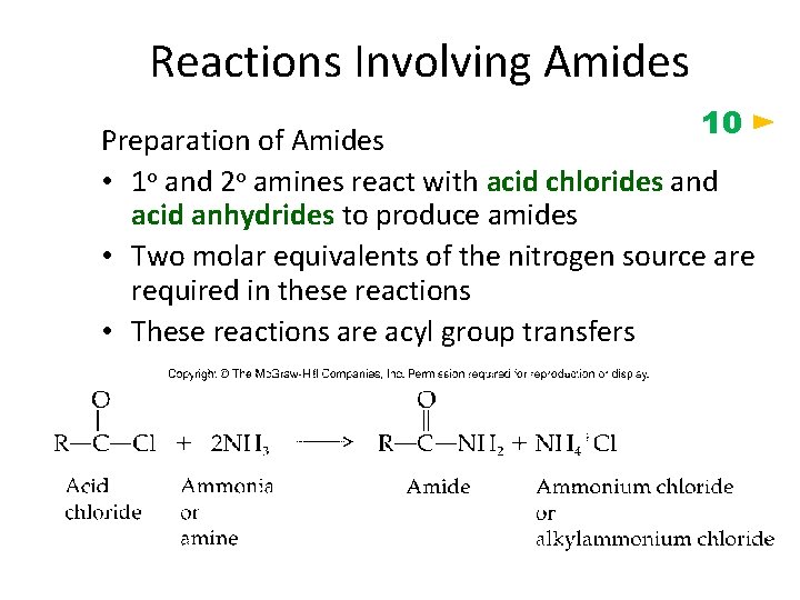 Reactions Involving Amides 10 Preparation of Amides • 1 o and 2 o amines