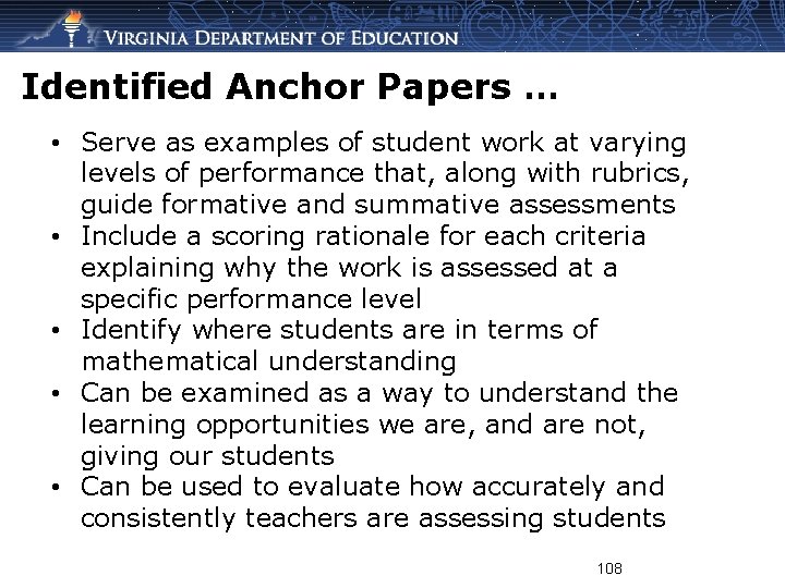 Identified Anchor Papers … • Serve as examples of student work at varying levels