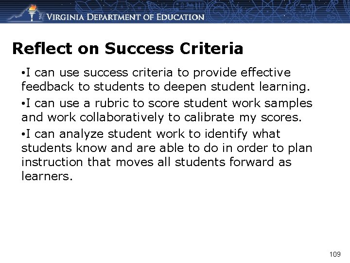 Reflect on Success Criteria • I can use success criteria to provide effective feedback