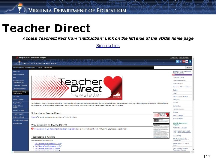 Teacher Direct Access Teacher. Direct from “Instruction” Link on the left side of the