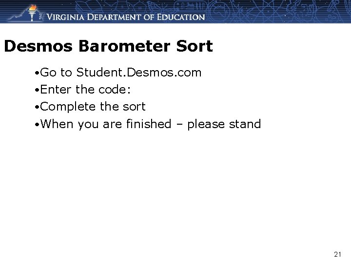 Desmos Barometer Sort • Go to Student. Desmos. com • Enter the code: •