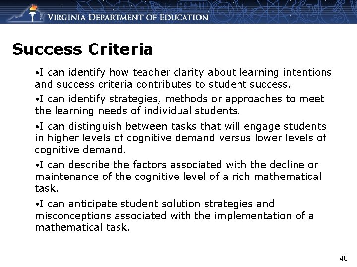 Success Criteria • I can identify how teacher clarity about learning intentions and success