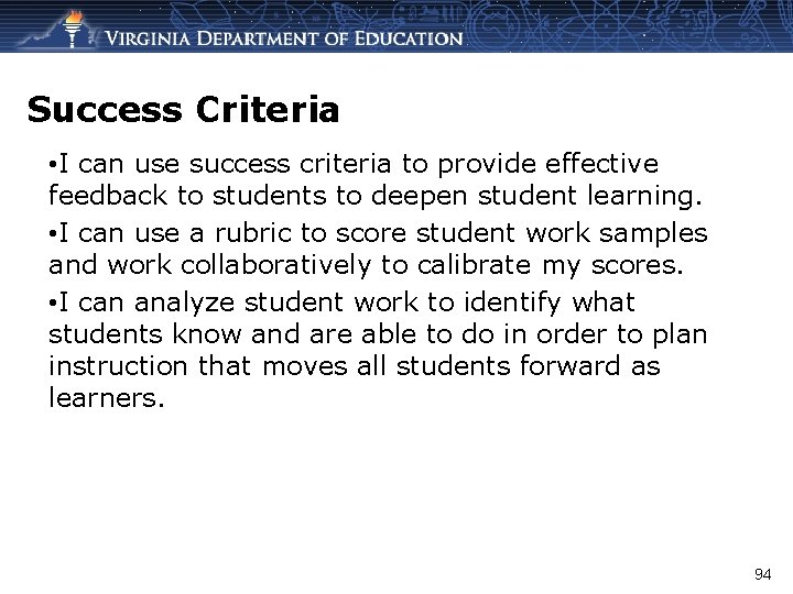 Success Criteria • I can use success criteria to provide effective feedback to students