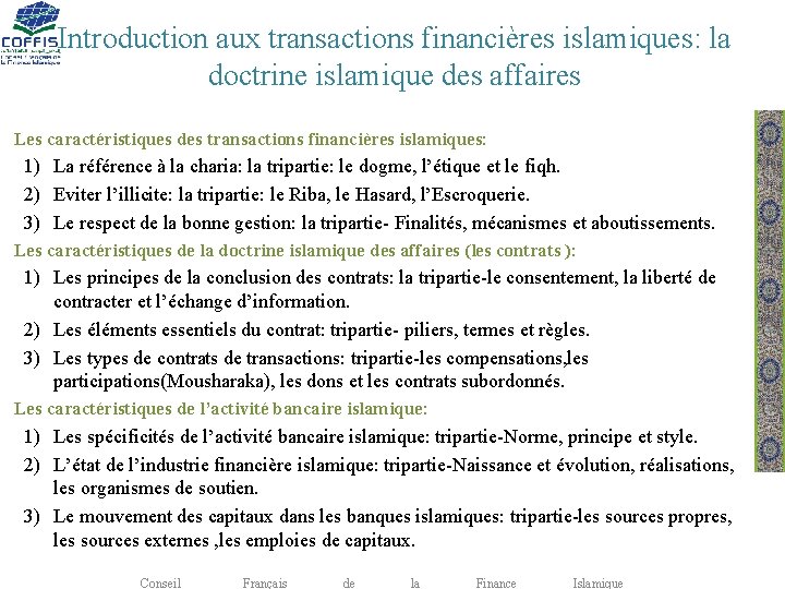 Introduction aux transactions financières islamiques: la doctrine islamique des affaires Les caractéristiques des transactions