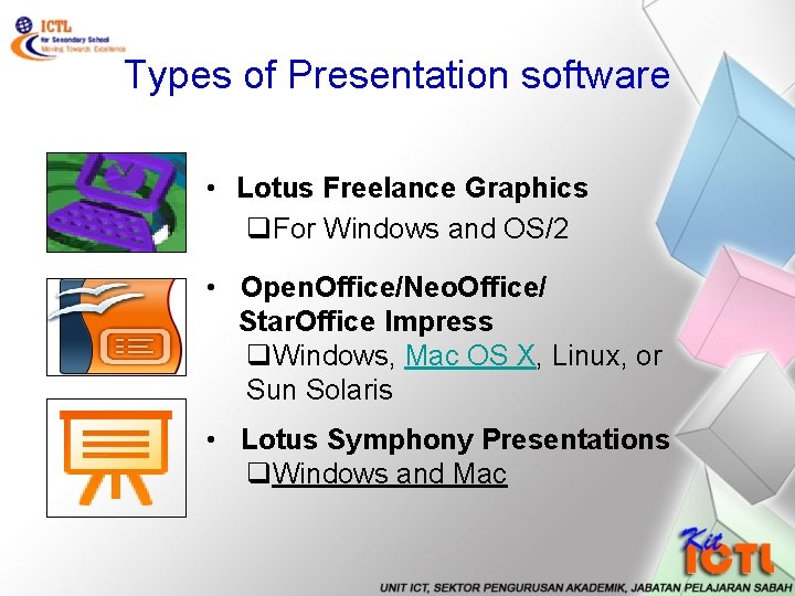 Types of Presentation software • Lotus Freelance Graphics q. For Windows and OS/2 •