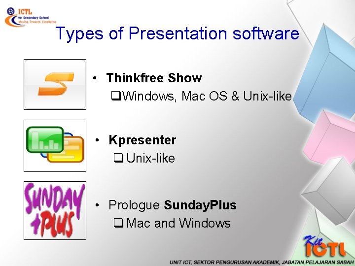 Types of Presentation software • Thinkfree Show q. Windows, Mac OS & Unix-like •