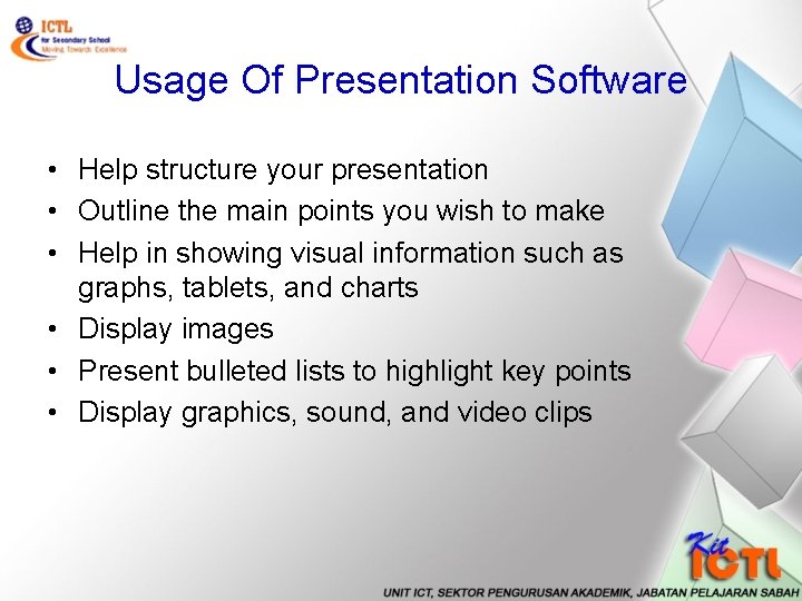 Usage Of Presentation Software • Help structure your presentation • Outline the main points