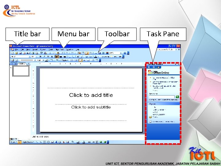 Title bar Menu bar Toolbar Task Pane 