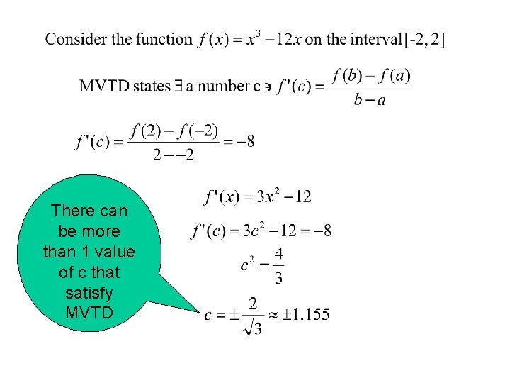 There can be more than 1 value of c that satisfy MVTD 