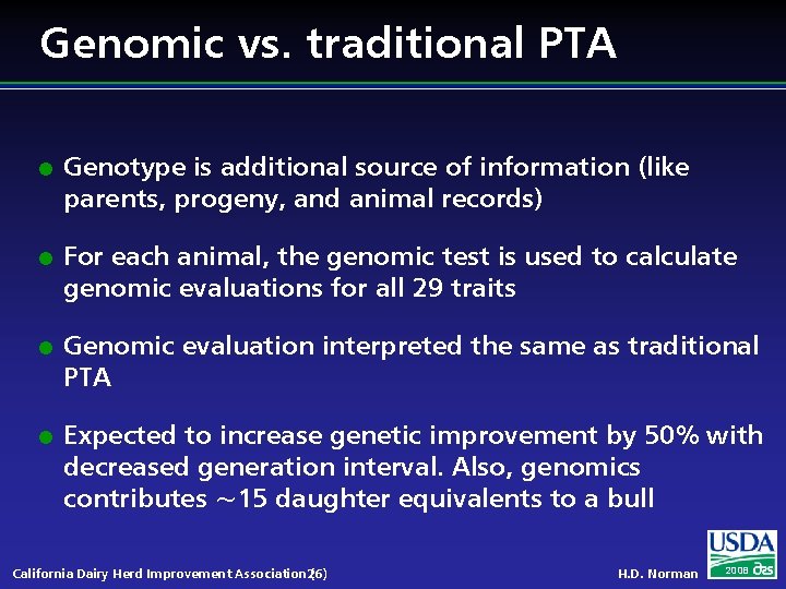 Genomic vs. traditional PTA l l Genotype is additional source of information (like parents,