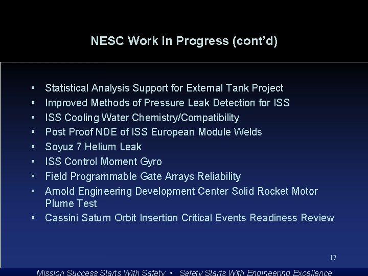 NESC Work in Progress (cont’d) • • Statistical Analysis Support for External Tank Project