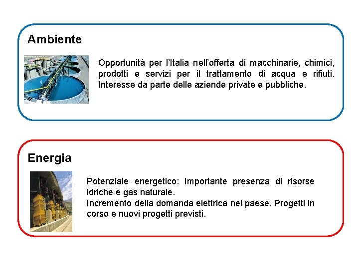 Ambiente Opportunità per l’Italia nell’offerta di macchinarie, chimici, prodotti e servizi per il trattamento