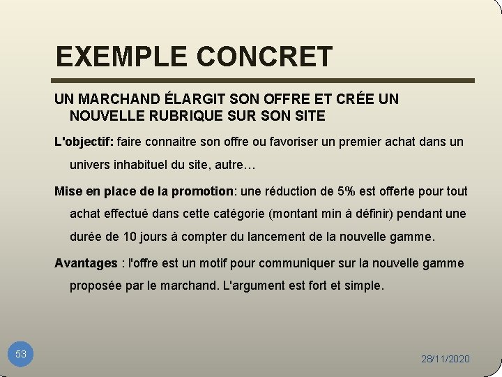 EXEMPLE CONCRET UN MARCHAND ÉLARGIT SON OFFRE ET CRÉE UN NOUVELLE RUBRIQUE SUR SON