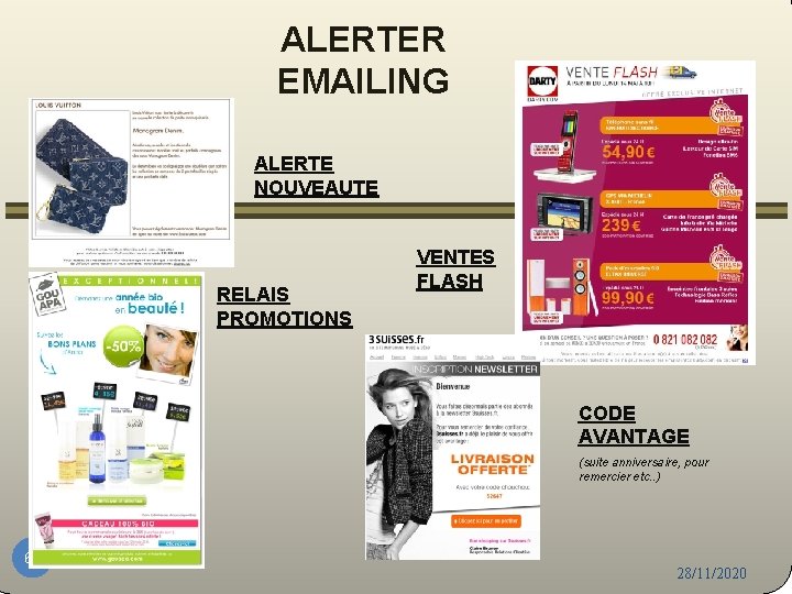 ALERTER EMAILING ALERTE NOUVEAUTE RELAIS PROMOTIONS VENTES FLASH CODE AVANTAGE (suite anniversaire, pour remercier