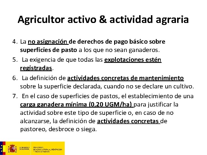 Agricultor activo & actividad agraria 4. La no asignación de derechos de pago básico