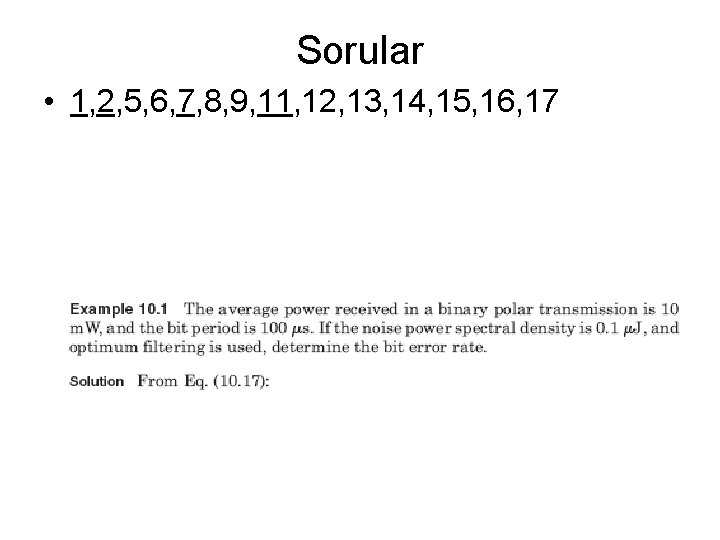 Sorular • 1, 2, 5, 6, 7, 8, 9, 11, 12, 13, 14, 15, Sorular • 1, 2, 5, 6, 7, 8, 9, 11, 12, 13, 14, 15,