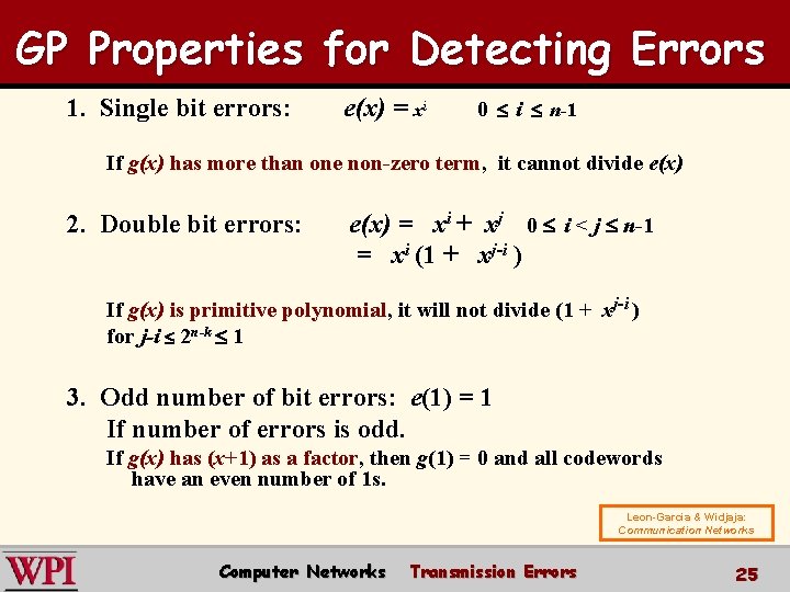 GP Properties for Detecting Errors 1. Single bit errors: e(x) = xi 0 i