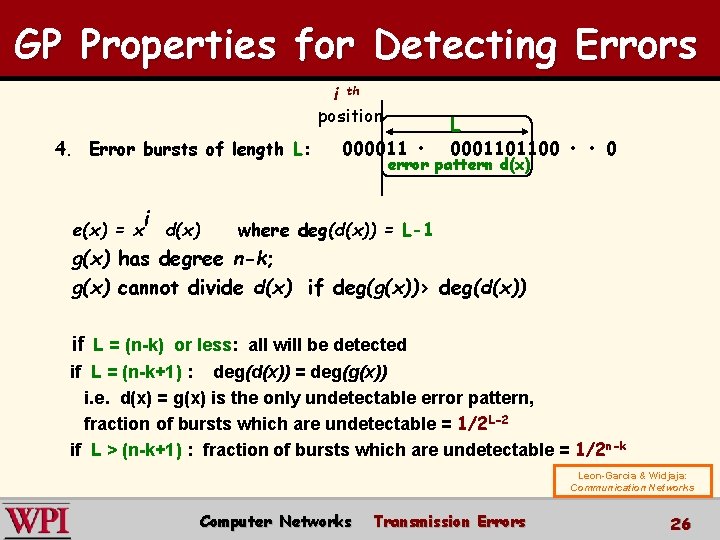 GP Properties for Detecting Errors i th position 4. Error bursts of length L: