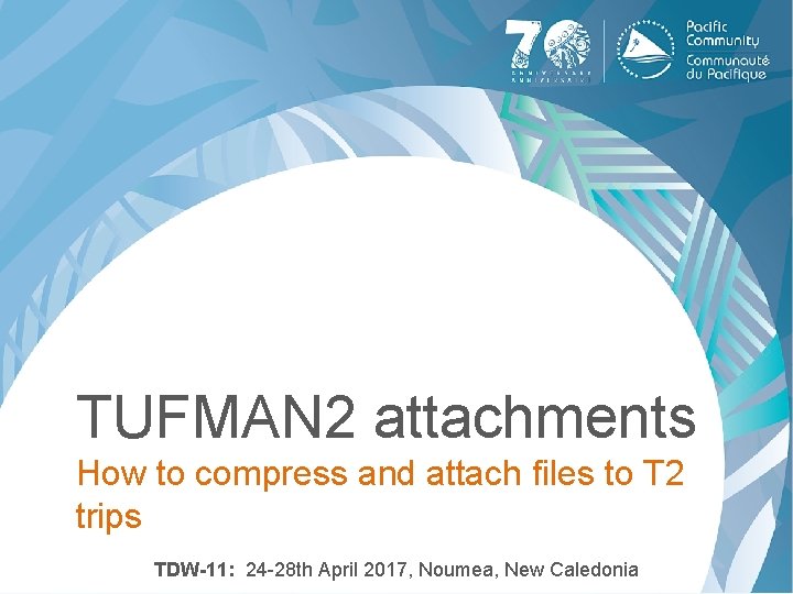 TUFMAN 2 attachments How to compress and attach files to T 2 trips TDW-11: