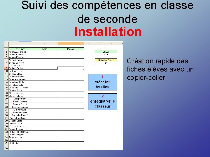 Suivi des compétences en classe de seconde Installation Création rapide des fiches élèves avec