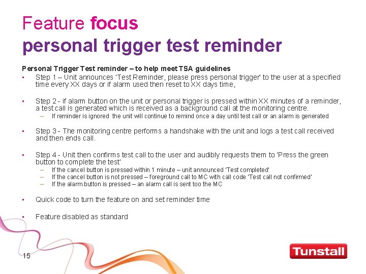 Feature focus personal trigger test reminder Personal Trigger Test reminder – to help meet