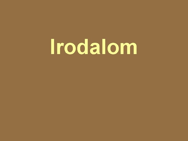 Irodalom 