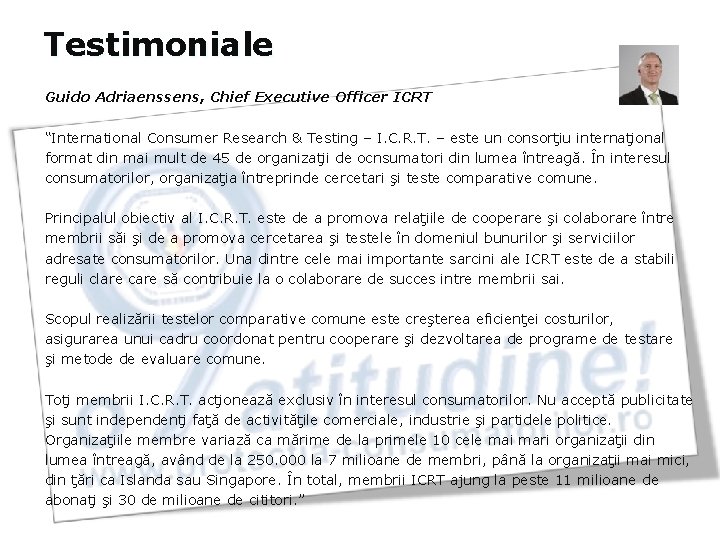 Testimoniale Guido Adriaenssens, Chief Executive Officer ICRT “International Consumer Research & Testing – I.