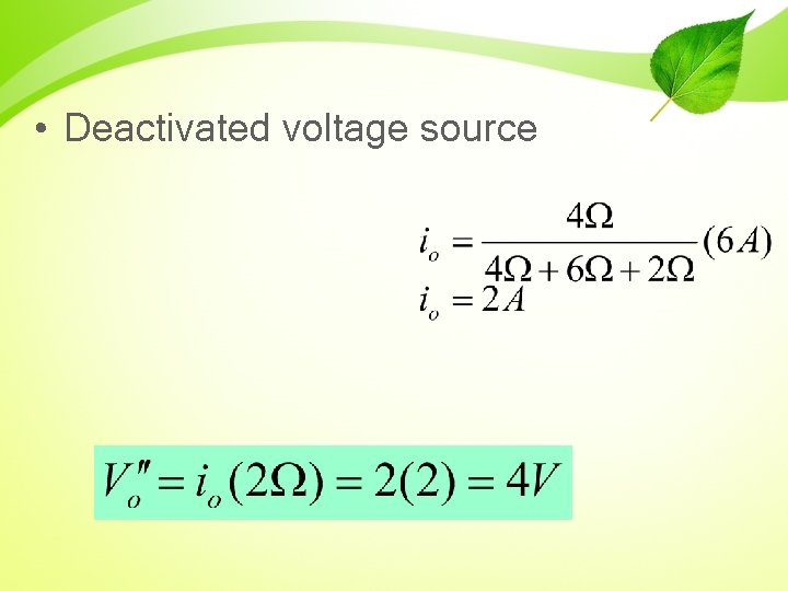  • Deactivated voltage source 