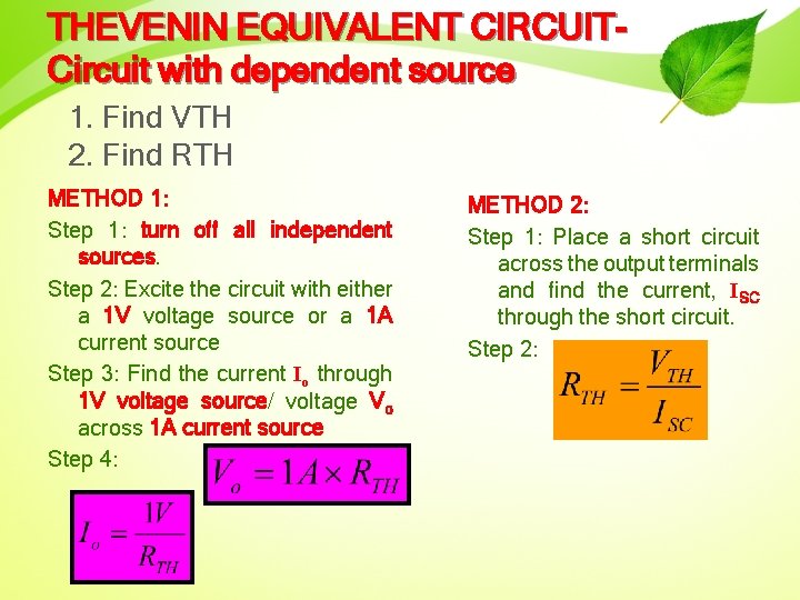 THEVENIN EQUIVALENT CIRCUITCircuit with dependent source 1. Find VTH 2. Find RTH METHOD 1: