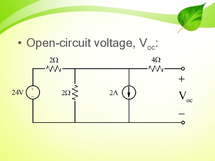  • Open-circuit voltage, Voc: 