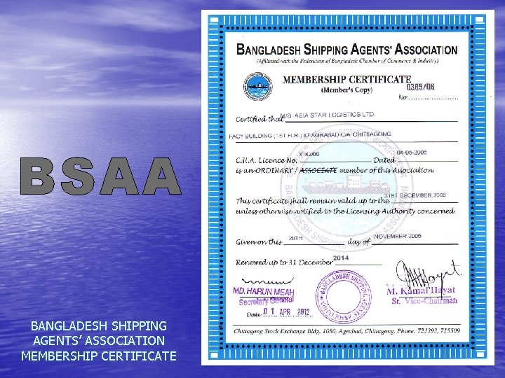 BSAA BANGLADESH SHIPPING AGENTS’ ASSOCIATION MEMBERSHIP CERTIFICATE 