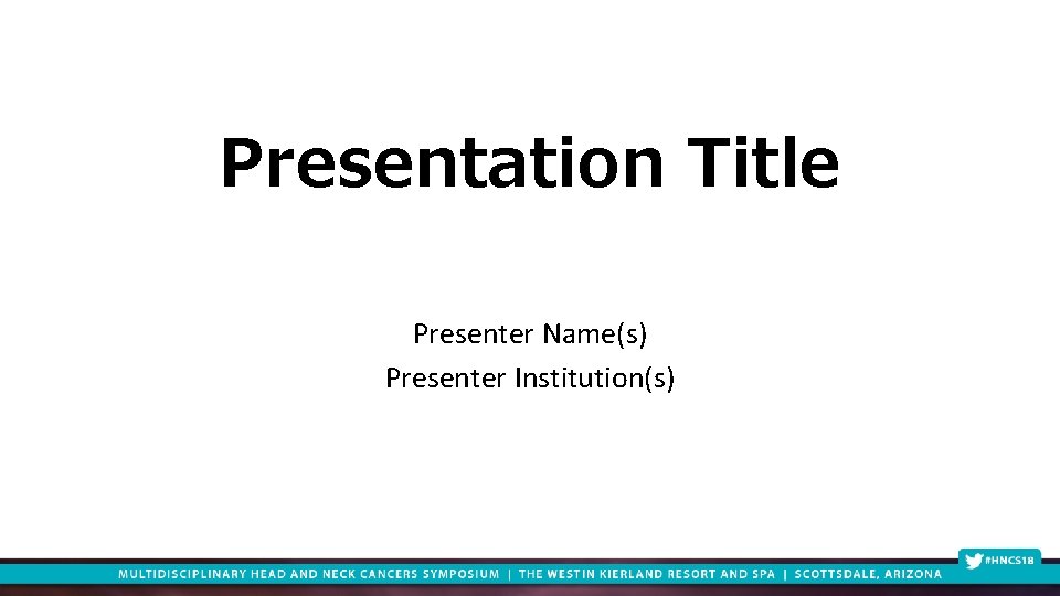 Presentation Title Presenter Name(s) Presenter Institution(s) 