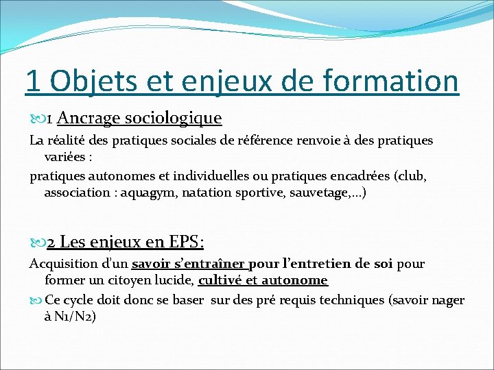 1 Objets et enjeux de formation 1 Ancrage sociologique La réalité des pratiques sociales 1 Objets et enjeux de formation 1 Ancrage sociologique La réalité des pratiques sociales