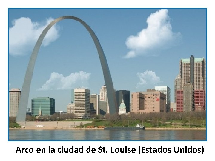 Arco en la ciudad de St. Louise (Estados Unidos) Arco en la ciudad de St. Louise (Estados Unidos)