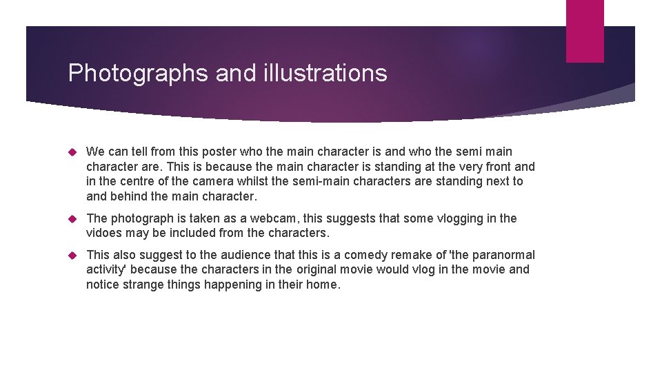 Photographs and illustrations We can tell from this poster who the main character is