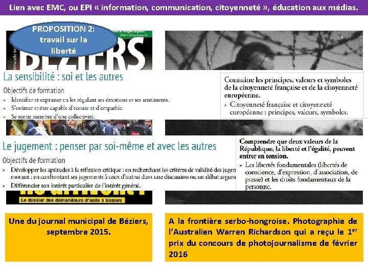 Lien avec EMC, ou EPI « information, communication, citoyenneté » , éducation aux médias.