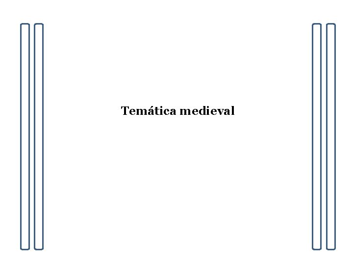 Temática medieval 