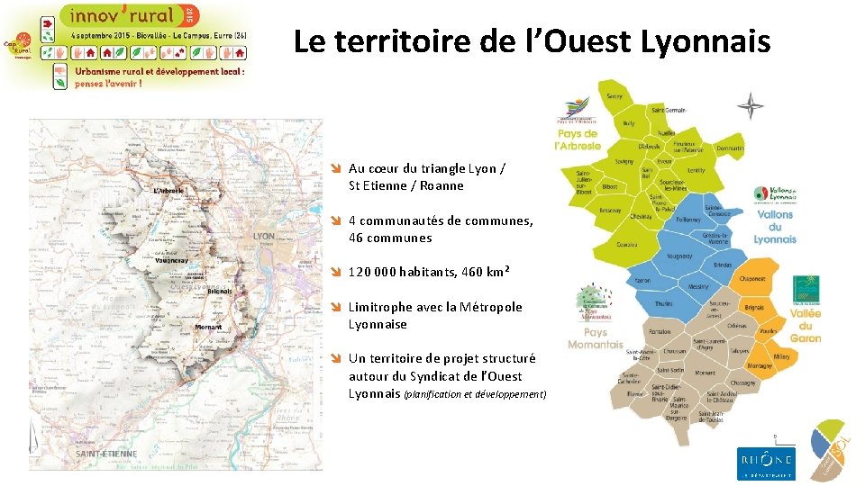 Le territoire de l’Ouest Lyonnais î Au cœur du triangle Lyon / St Etienne