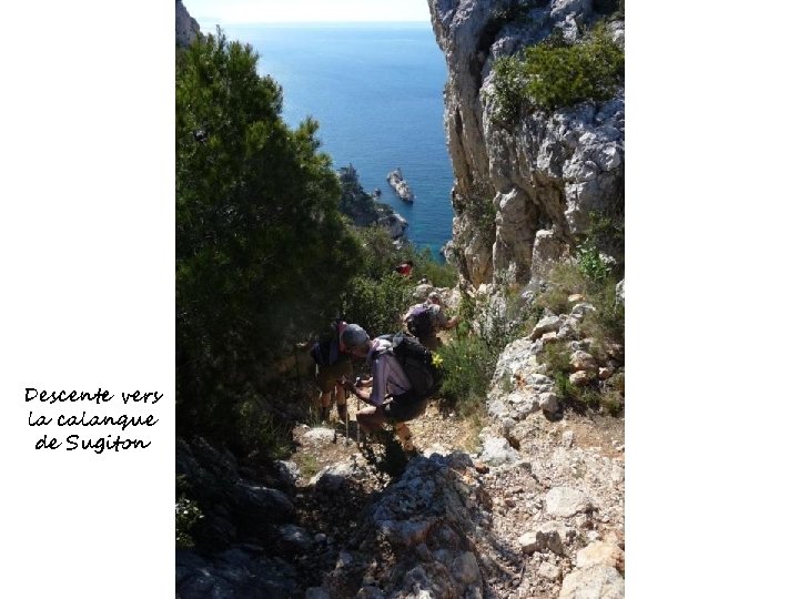 Descente vers la calanque de Sugiton 