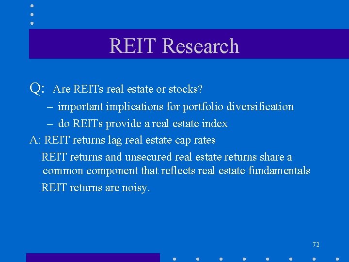 REIT Research Q: Are REITs real estate or stocks? – important implications for portfolio