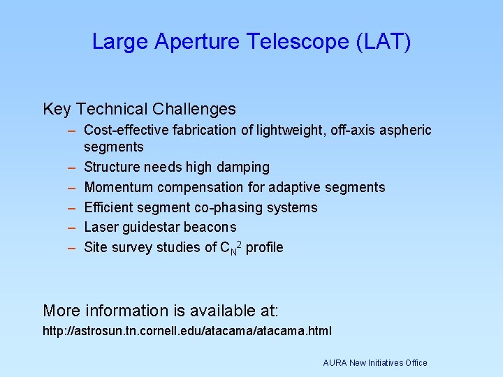 Large Aperture Telescope (LAT) Key Technical Challenges – Cost-effective fabrication of lightweight, off-axis aspheric Large Aperture Telescope (LAT) Key Technical Challenges – Cost-effective fabrication of lightweight, off-axis aspheric