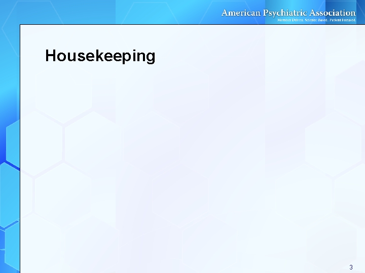 Housekeeping 3 Housekeeping 3