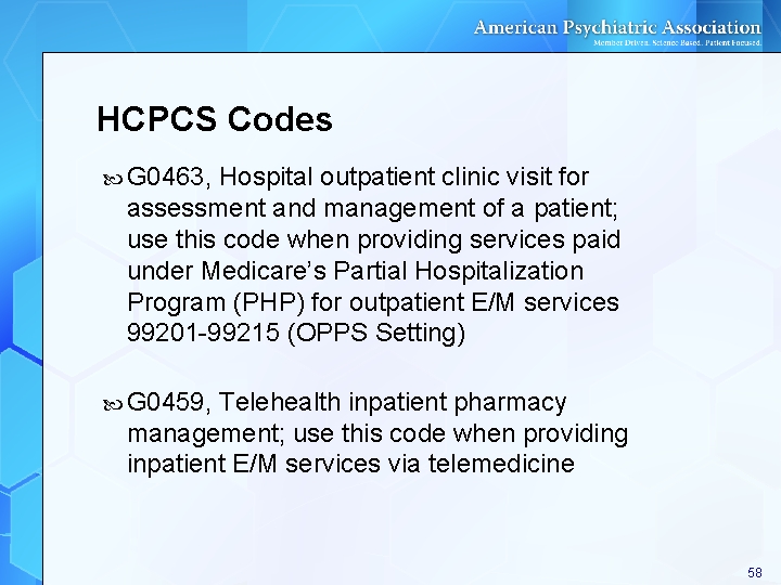 HCPCS Codes G 0463, Hospital outpatient clinic visit for assessment and management of a HCPCS Codes G 0463, Hospital outpatient clinic visit for assessment and management of a