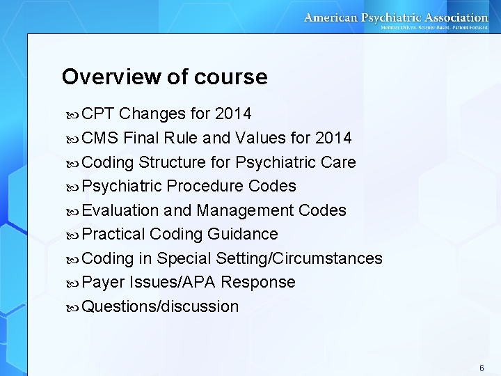 Overview of course CPT Changes for 2014 CMS Final Rule and Values for 2014 Overview of course CPT Changes for 2014 CMS Final Rule and Values for 2014