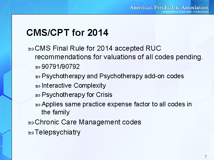 CMS/CPT for 2014 CMS Final Rule for 2014 accepted RUC recommendations for valuations of CMS/CPT for 2014 CMS Final Rule for 2014 accepted RUC recommendations for valuations of