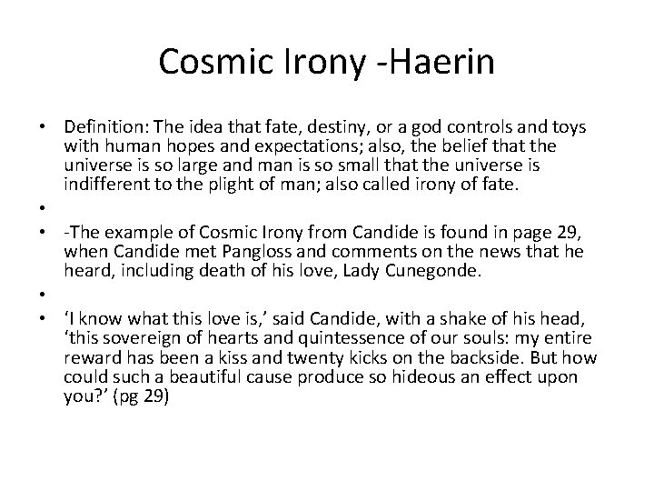 Cosmic Irony -Haerin • Definition: The idea that fate, destiny, or a god controls