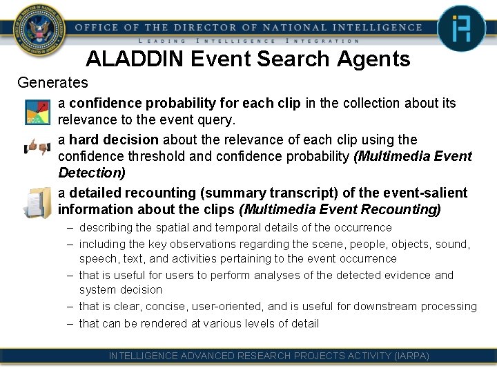 ALADDIN Event Search Agents Generates – a confidence probability for each clip in the